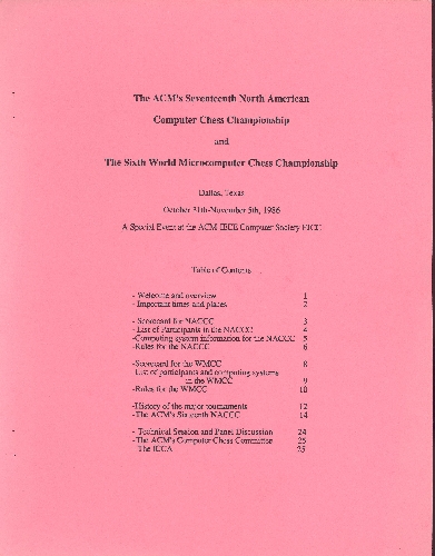 The ACM's Seventeenth North American Computer Chess Championship and The Sixth World Microcomputer Chess Championship